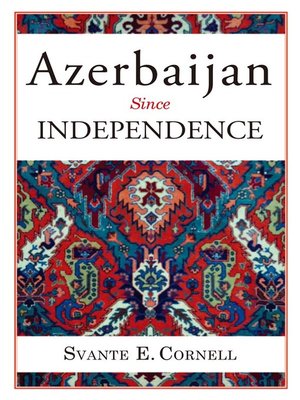 cover image of Azerbaijan Since Independence